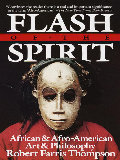 Title details for Flash of the Spirit by Robert Farris Thompson - Available